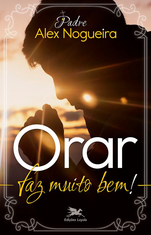 Orar faz muito bem!