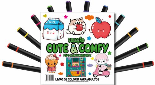 Cute & Comfy Coloring Book for Adults - Fofo e Aconchegante - Livro de Colorir Adulto