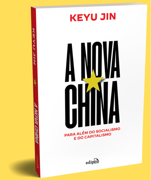A Nova China - Para Além do Capitalismo e do Socialismo