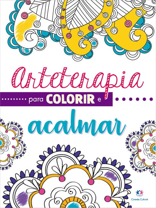 Arteterapia para colorir e acalmar