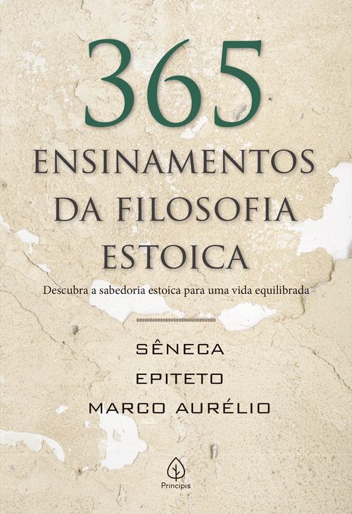 365 Ensinamentos da Filosofia Estoica