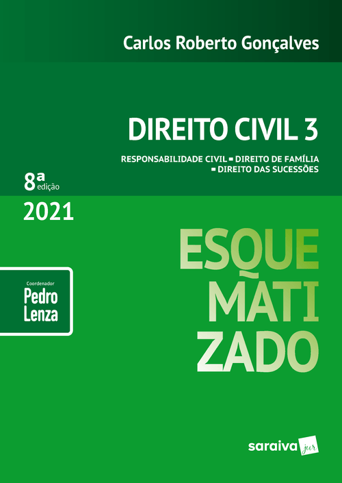 Direito Civil Esquematizado - Vol.3 - 8ª Edição 2021