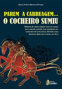 Parem a carruagem! o cocheiro sumiu
