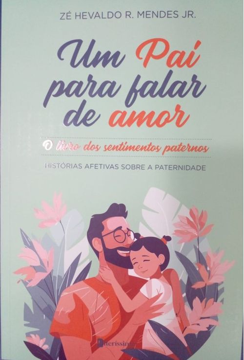 UM PAI PARA FALAR DE AMOR