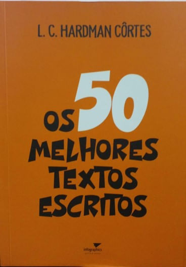 OS 50 MELHORES TEXTOS ESCRITOS