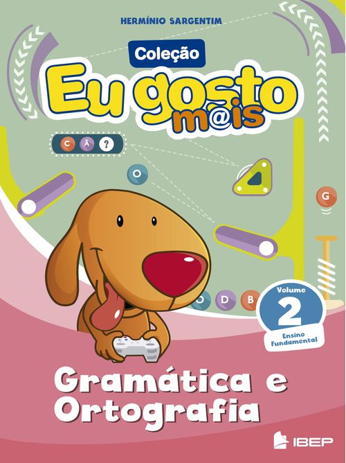 Eu gosto m@is Gramática e Ortografia Vol 2