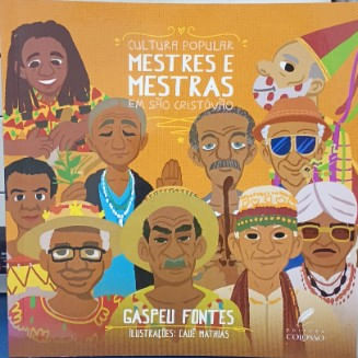 CULTURA POPULAR: MESTRES E MESTRAS EM SÃO CRISTOVÃO