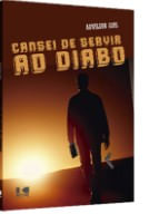 CANSEI DE SERVIR AO DIABO 2ED