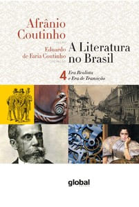 A literatura no Brasil - era realista e era de transição