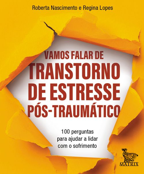 Vamos falar de transtorno de estresse pós-traumático