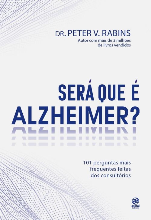 Será que é Alzheimer?