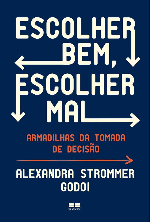 Escolher bem, escolher mal