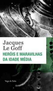 Heróis e maravilhas da idade média - ed. bolso