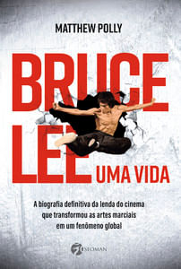 Bruce lee – uma vida