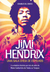 Jimi hendrix - uma sala cheia de espelhos