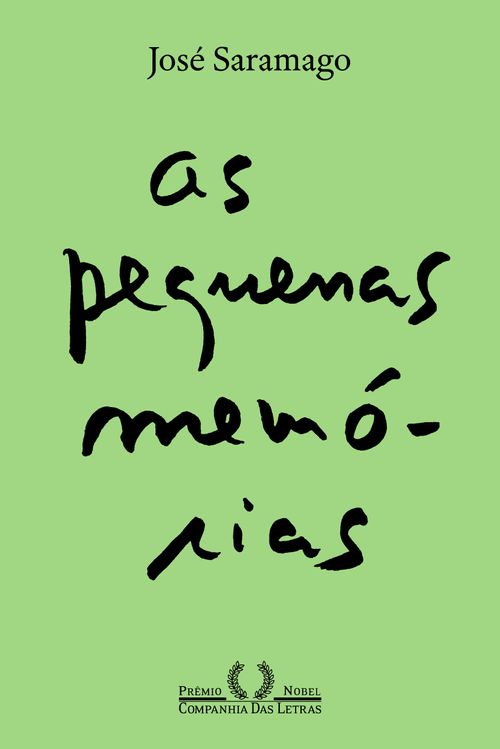 As pequenas memórias (Nova edição)