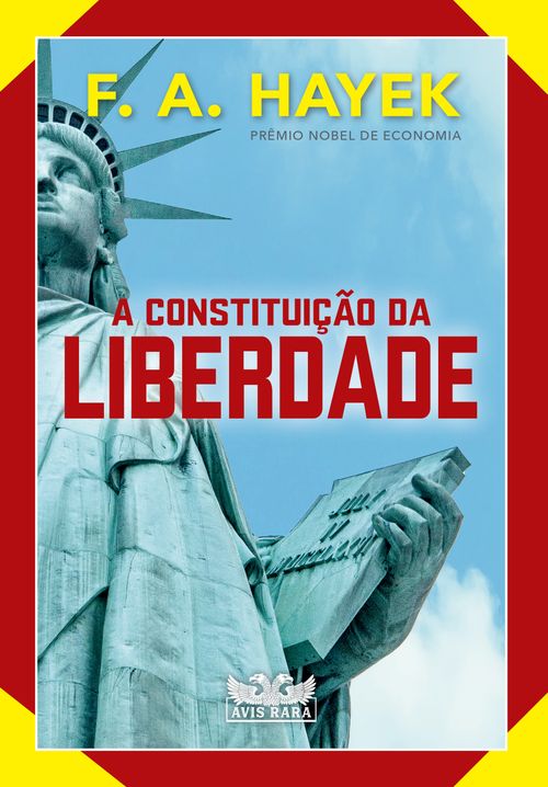 A constituição da liberdade