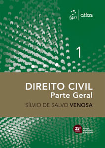 Direito Civil - Parte Geral - Vol. 1 - 25ª Edição 2025