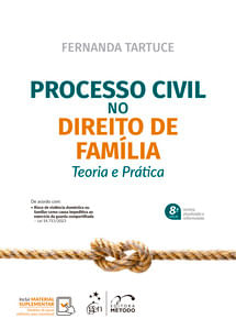 Processo Civil No Direito de Família - Teoria e Prática - 8ª Edição 2024
