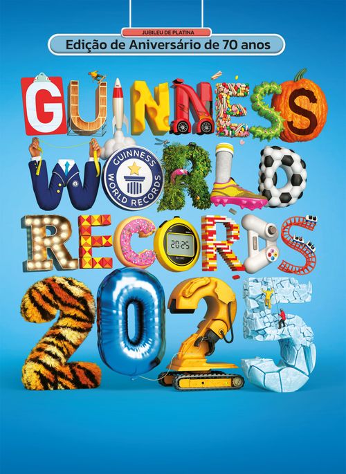 Guinness World Records 2025 – Edição de aniversário de 70 anos do maior livro de recordes do mundo