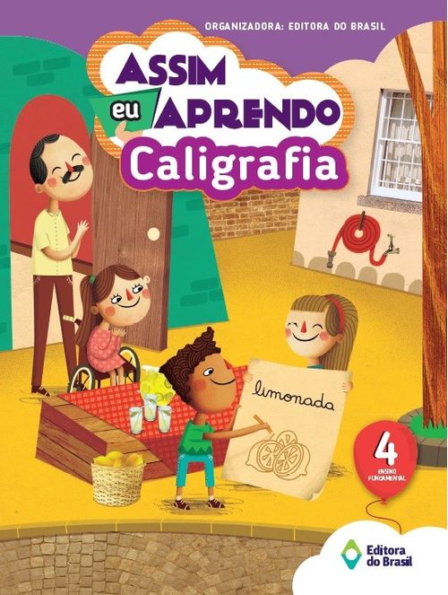 Assim eu aprendo - Caligrafia - 4º ano - Ensino fundamental I