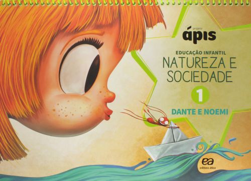 Projeto Ápis - Natureza e Sociedade - Volume 1