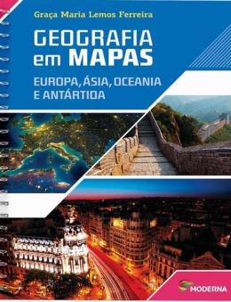 Geografia Em Mapas - Europa, Asia, Oceania E Antartida - 5ª Ed