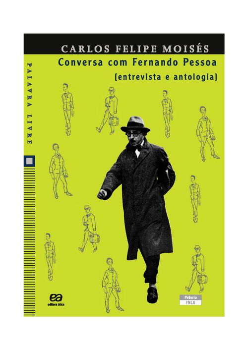 Conversa com Fernando Pessoa [entrevista e antologia]