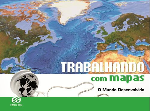 Trabalhando com Mapas - O Mundo Desenvolvido