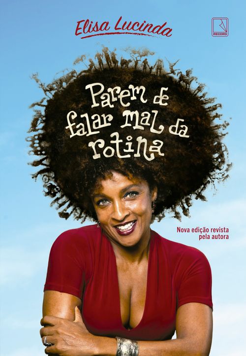 Parem de falar mal da rotina