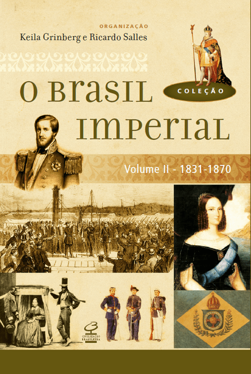 O Brasil Imperial (Vol. 2)