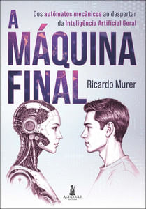 A máquina final