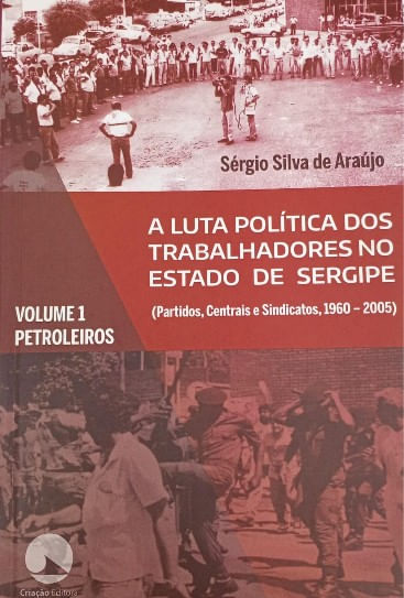 A LUTA POLITICA DOS TRABALHADORES NO ESTADO DE SERGIPE