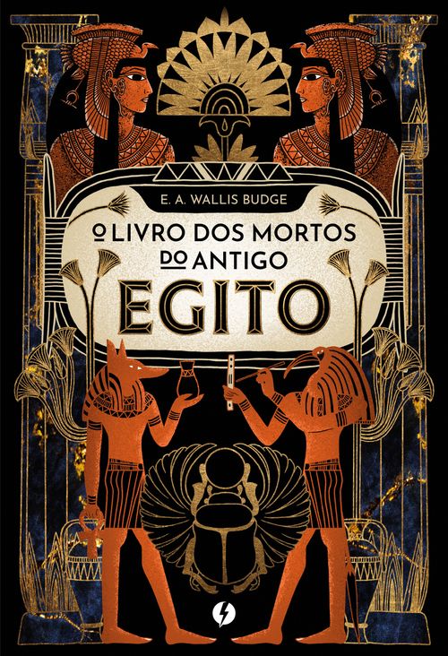 O livro dos mortos do antigo Egito – Nova edição