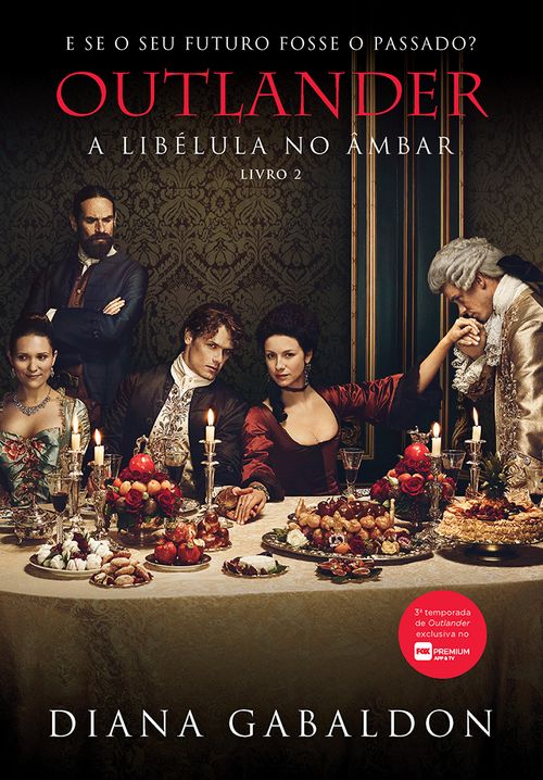 A libélula no âmbar (Outlander - Livro 2)
